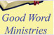Good Word Ministries, Mike Rudd